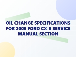 Oil Change Specifications in the Service Manual